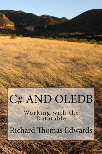 C# And OLEDB: Working with the Datatable