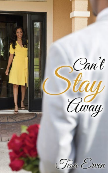 Can't Stay Away (The Loose End)