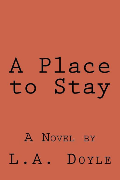 A Place to Stay: A Novel