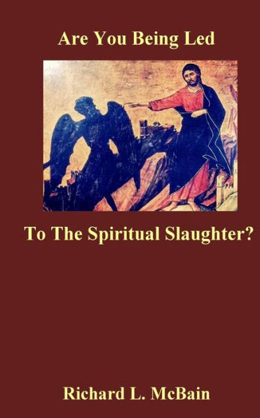 ¿Estás siendo conducido a la matanza espiritual?