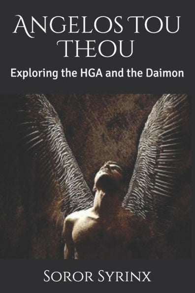 Angelos Tou Theou: Explorando el HGA y el Daimon
