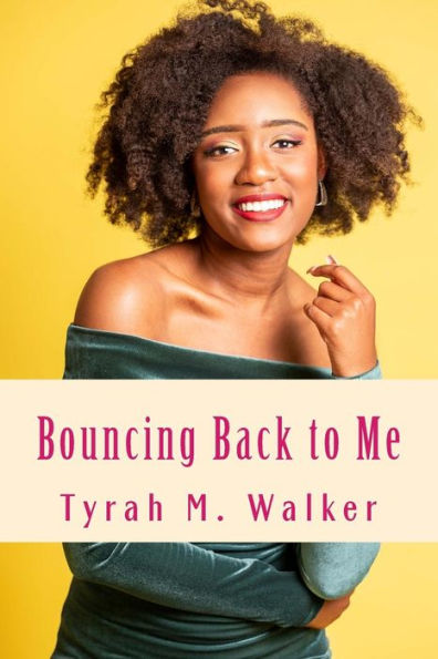 Bouncing Back to Me: Overcoming Depression, Jealousy and More