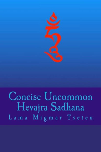 Concise Uncommon Hevajra Sadhana
