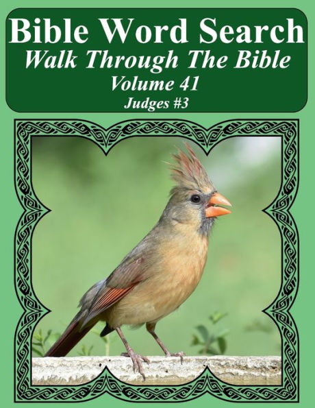 Búsqueda de palabras bíblicas Caminata por la Biblia Volumen 41: Jueces #3 Letra extra grande (Rompecabezas de búsqueda de palabras bíblicas para adultos Impresión gigante Edición para amantes de las aves)