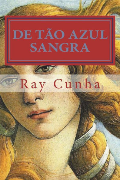 De Tao Azul Sangra: Poemas (Portuguese Edition)