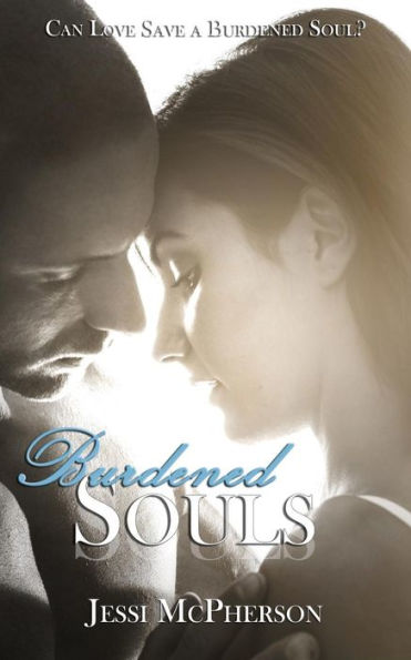 Burdened Souls (The Burdened Souls Series)
