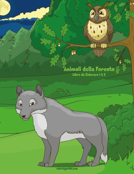 Animali della Foresta Libro da Colorare 1 & 2 (Italian Edition)