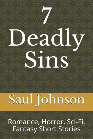7 Deadly Sins: Romance, Horror, Sci-Fi, Fantasy Short Stories