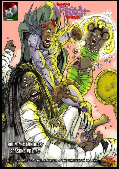 Bounty-X Minddar Seasons #6 & #7:: #6 The Gifts Of The Navigator #7 The Thirteenth Galaxy