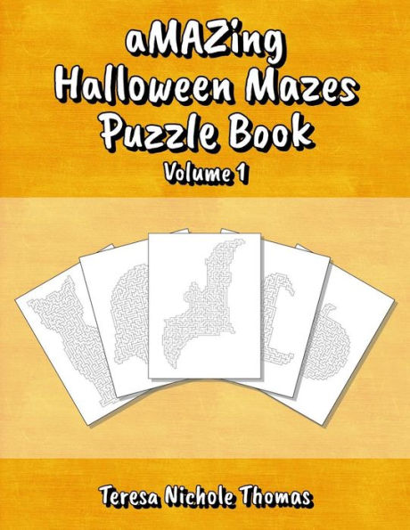 aMAZing Halloween Mazes Puzzle Book - Volume 1