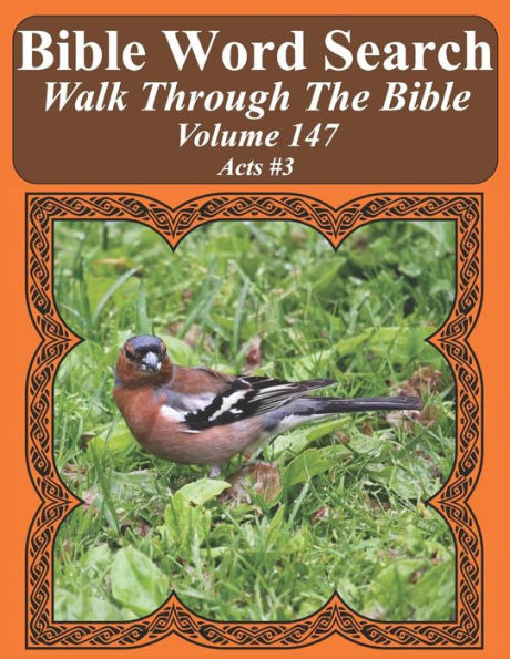 Bible Word Search Walk Through The Bible Volume 147: Acts #3 Extra Large Print (Bible Word Search Puzzles For Adults Jumbo Print Bird Lover's Edition)