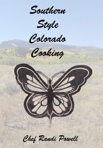 Southern Style Colorado Cooking