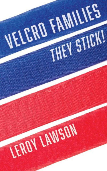 Velcro Families: They Stick!