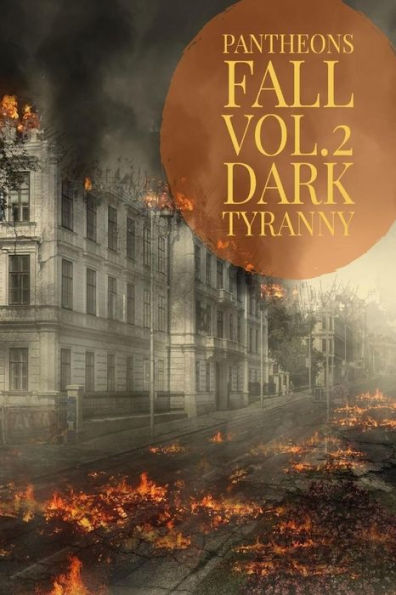 Tiranía Oscura (Caen los Panteones)