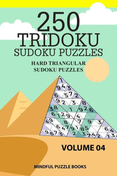 250 Tridoku Sudoku Puzzles: Hard Triangular Sudoku Puzzles (Tridoku Puzzles)