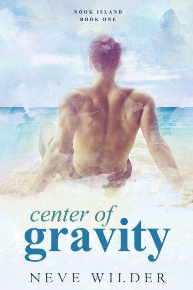 Centro de gravedad: Nook Island Libro 1 (Serie Nook Island)