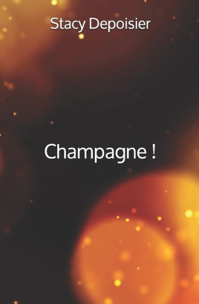 Champagne ! (French Edition)