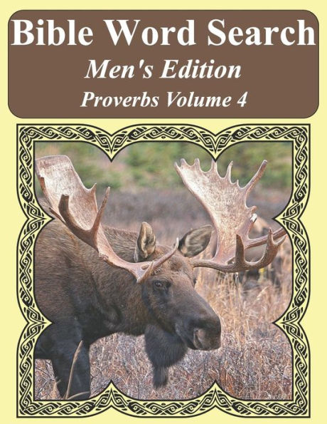 Bible Word Search Men's Edition: Proverbs Volume 4 Extra Large Print (Bible Word Search Puzzles For Adults Jumbo Print Men's Edition)