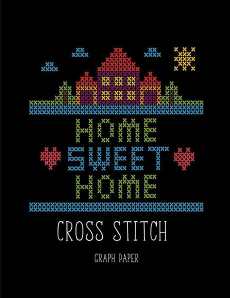 Cross Stitch Graph Paper: Beginner Cross Stitch Design| 10 Square per inch Graph Paper, Project Ideas for Kids