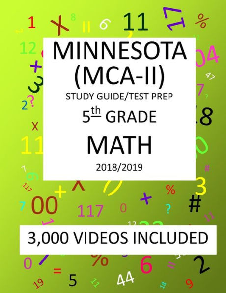 5th Grade MINNESOTA MCA-II, 2019 MATH, Test Prep:: 5th Grade MINNESOTA COMPREHENSIVE ASSESSMENT TEST 2019 MATH Test Prep/Study Guide