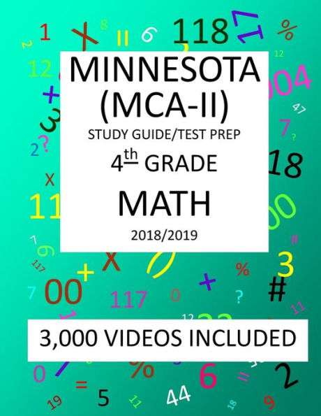 4th Grade MINNESOTA MCA-II, 2019 MATH, Test Prep:: 4th Grade MINNESOTA COMPREHENSIVE ASSESSMENT TEST 2019 MATH Test Prep/Study Guide