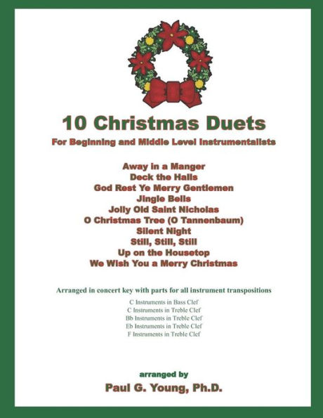 10 Christmas Duets: for Beginning and Middle Level Instrumentalists (Christmas Ensembles)