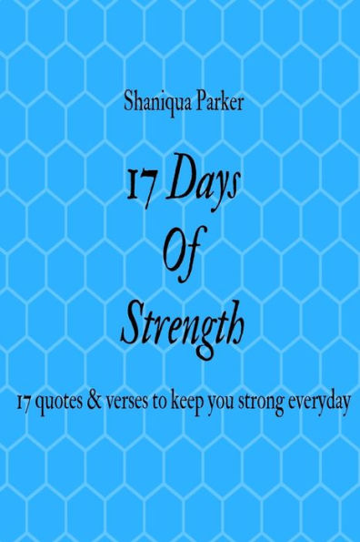 17 Days of Strength: 17 quotes & verses to keep you strong everyday