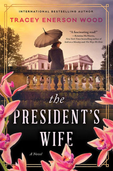 The President'S Wife: A Novel
