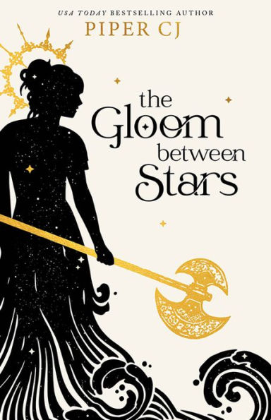 The Gloom Between Stars (The Night And Its Moon, 3)