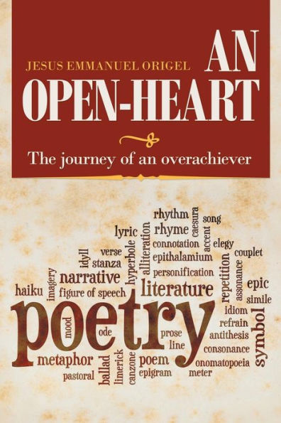An Open-Heart: The Journey Of An Overachiever - 9781728315720