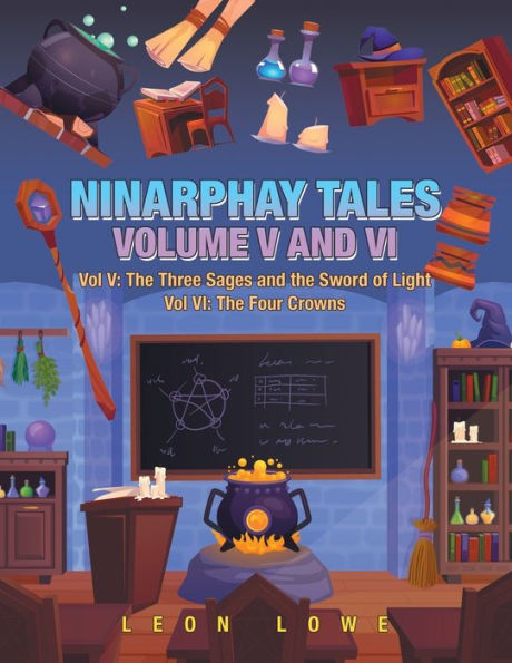 Cuentos de Ninarphay: Los tres sabios y la espada de la luz: Las cuatro coronas (5:6)
