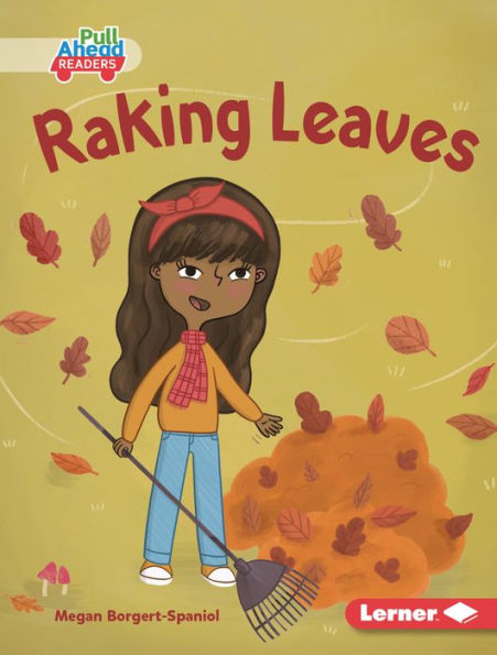 Raking Leaves (Let'S Look At Fall (Pull Ahead Readers ? Fiction))