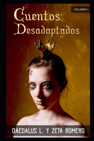 CUENTOS DESADAPTADOS (VOLUMEN) (Spanish Edition)