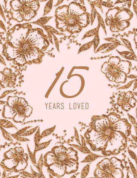 15 Years Loved