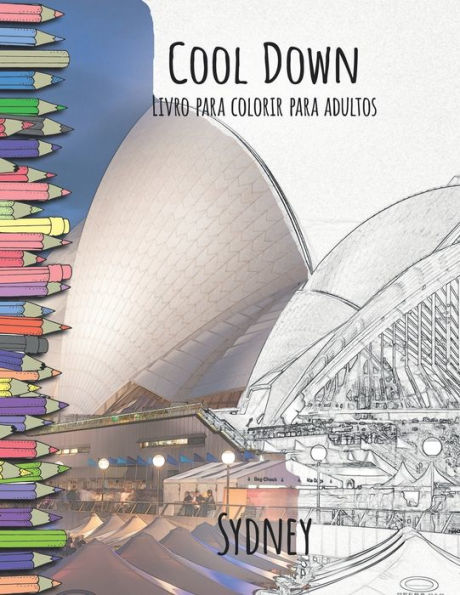 Cool Down - Livro para colorir para adultos: Sydney (Portuguese Edition)