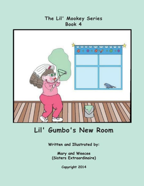 Book 4 - Lil' Gumbo's New Room (Lil' Mookey)