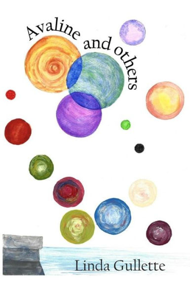 Avaline and Others: Stories, Poems & Artwork
