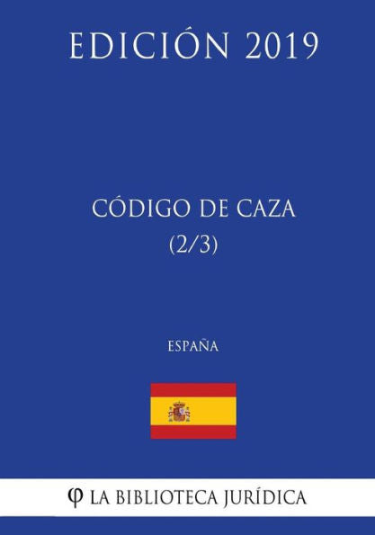 Código de Caza (2/3) (España) (Edición 2019) (Spanish Edition)