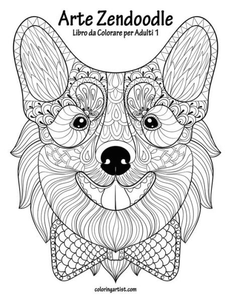 Arte Zendoodle Libro da Colorare per Adulti 1 (Italian Edition)