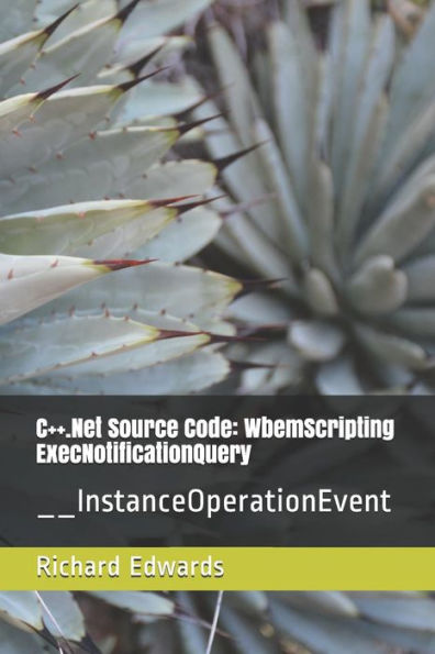 Código fuente C++.Net: WbemScripting ExecNotificationQuery: __InstanceOperationEvent