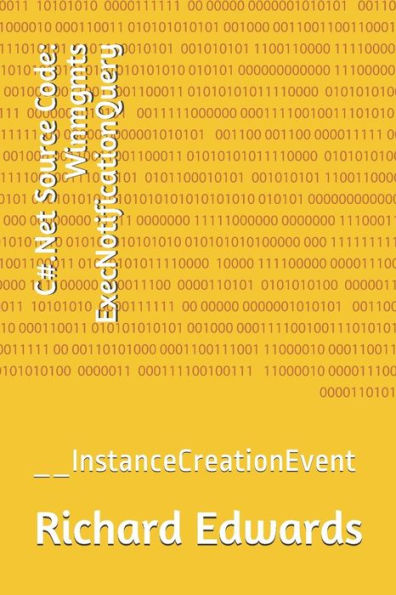 Código fuente de C#.Net: Winmgmts ExecNotificationQuery: __InstanceCreationEvent