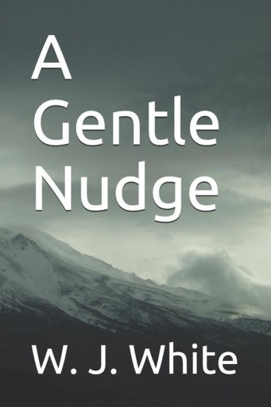 A Gentle Nudge