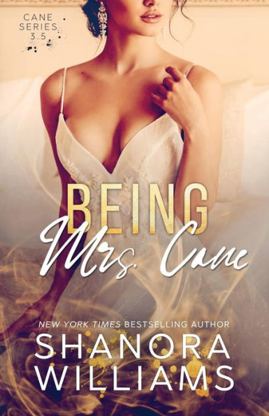 Being Mrs. Cane (Cane #3.5)