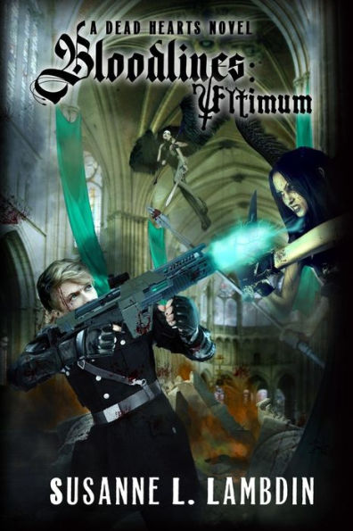 Bloodlines: Ultimum (Dead Hearts)