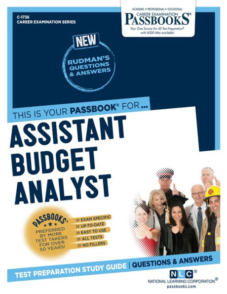 Assistant Budget Analyst (C-1736): Passbooks Study Guide (Career Examination Series)