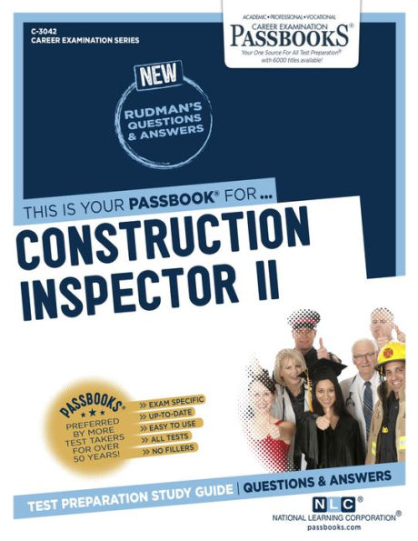 Construction Inspector II (C-3042): Passbooks Study Guide (Career Examination Series)