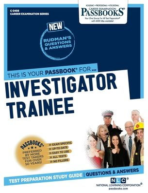 Investigator Trainee (C-3456): Passbooks Study Guide (Career Examination Series)