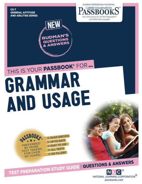 Civil Service Grammar and Usage (CS-7): Passbooks Study Guide (General Aptitude and Abilities Series)