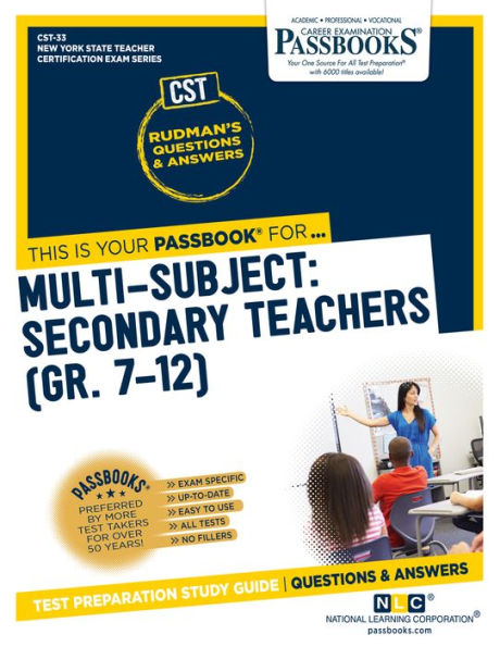 Multi-Subject: Secondary Teachers (Gr. 7-12) (Cst-33): Passbooks Study Guide (33) (Career Examination, 33)