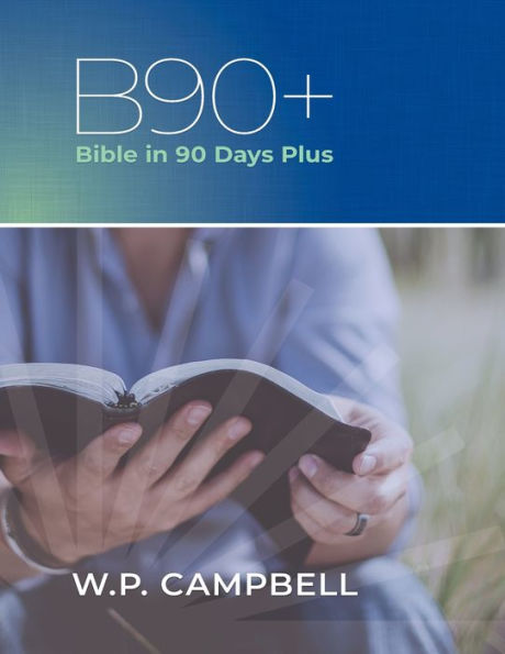 B90+ Bible In 90 Days Plus